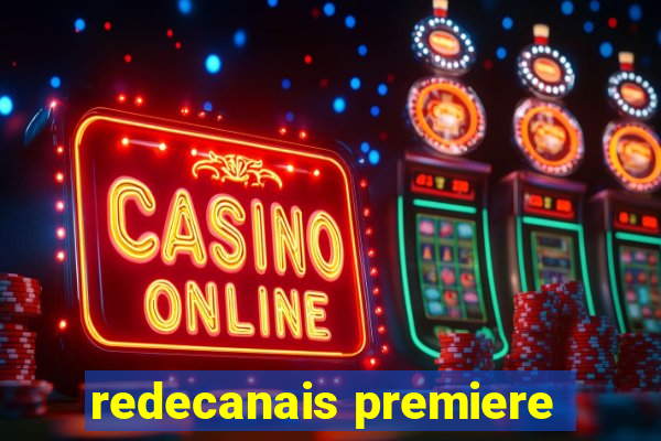 redecanais premiere